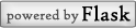 Powered by Flask